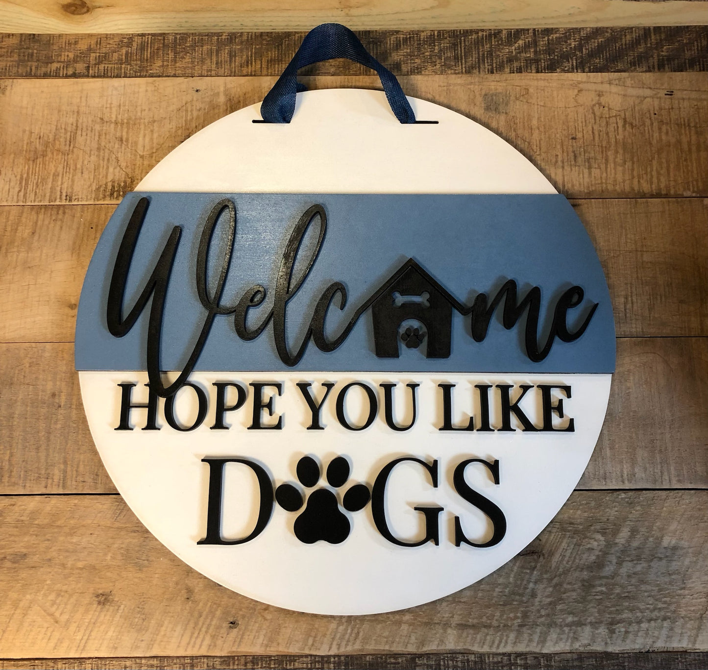 Hope You Like Dogs Door Hanger
